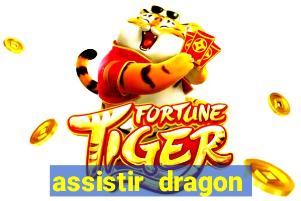 assistir dragon ball kai dublado